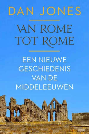 Dan Jones Van Rome tot Rome Recensie