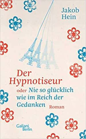 Jakob Hein Der Hypnotiseur Recensie