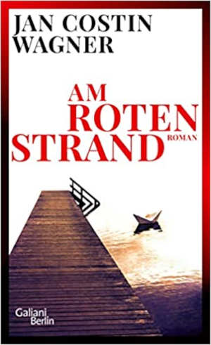 Jan Costin Wagner Am roten Strand Recensie