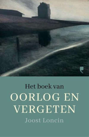 Joost Loncin Het boek van oorlog en vergeten Recensie