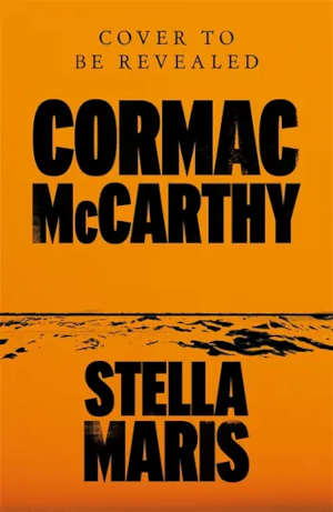 Cormac McCarthy Stella Maris Recensie