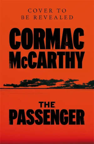 Cormac McCarthy The Passenger Recensie