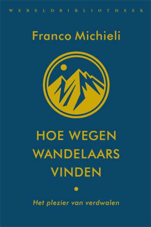 Franco Michieli Hoe wegen wandelaars vinden Recensie