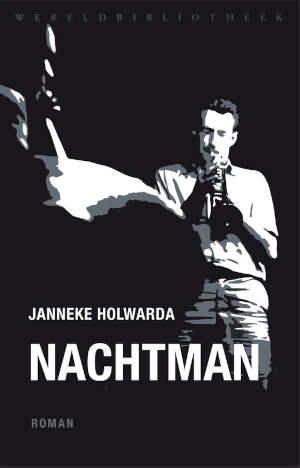 Janneke Holwarda Nachtman Recensie