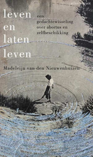 Madeleijn van den Nieuwenhuizen Leven en laten leven Recensie