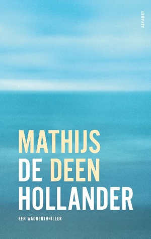 Mathijs Deen De Hollander Recensie