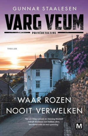 Gunnar Staalesen Waar rozen nooit verwelken Recensie