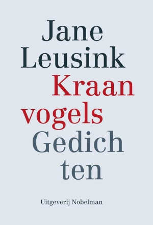 Jane Leusink Kraanvogels Recensie