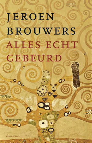 Jeroen Brouwers Alles echt gebeurd Recensie