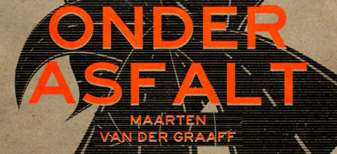 Maarten van der Graaff Onder asfalt