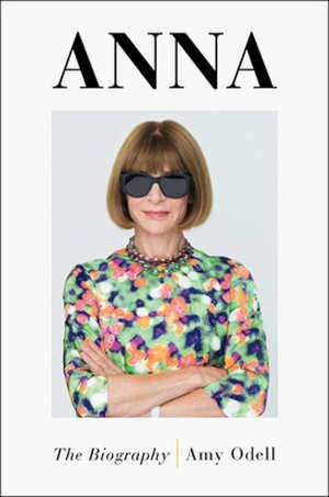 Amy Odell Anna Wintour biografie Recensie