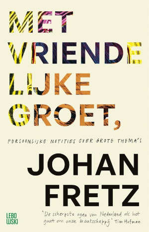 Johan Fretz Met vriendelijke groet Recensie