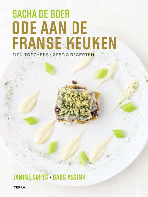 Sacha de Boer Ode aan de Franse keuken kookboek
