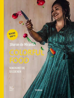 Sharon de Miranda Colorful Food kookboek