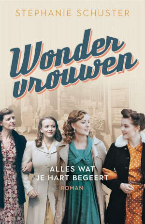 Stephanie Schuster Alles wat je hart begeert Recensie Wondervrouwen 1