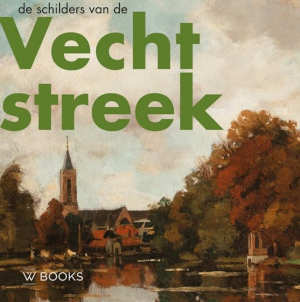 Jaap Versteegh De schilders van de Vechtstreek Recensie