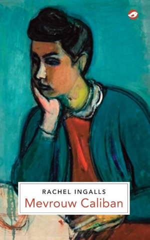 Rachel Ingalls Mevrouw Caliban Roman uit 1982
