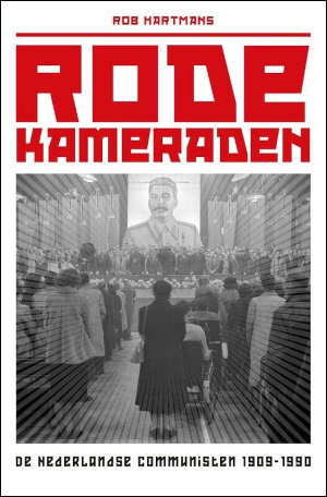 Rob Hartmans Rode kameraden Recensie