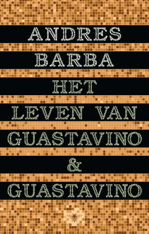 Andrés Barba Het leven van Guastavino en Guastavino Recensie