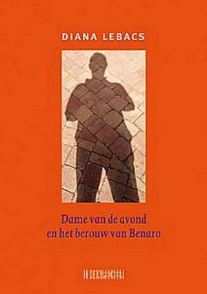 Diana Lebacs Dame van de Avond en het Berouw van Benaro Recensie