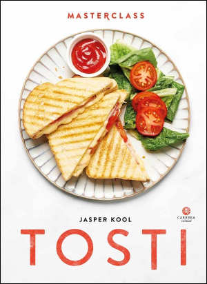 Jasper Kool Masterclass Tosti Kookboek Recensie