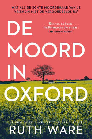 Ruth Ware De moord in Oxford Recensie