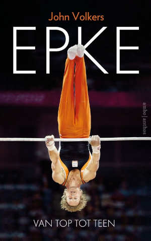 John Volkers Epke Zonderland biografie Recensie