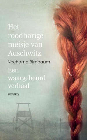 Nechama Birnbaum Het roodharige meisje van Auschwitz Recensie