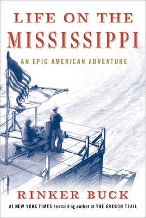 Rinker Buck Life on the Mississippi Recensie