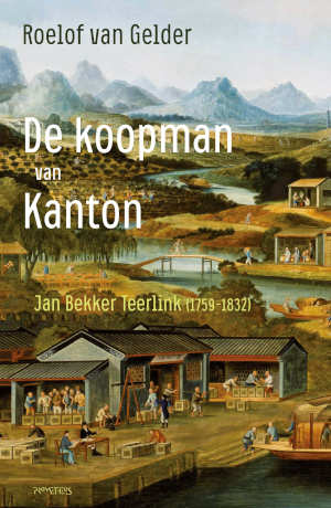 Roelof van Gelder De koopman van Kanton Recensie