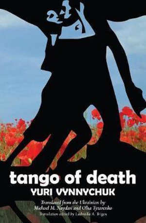 Yuri Vynnychuk Tango of Death roman uit Oekraïne
