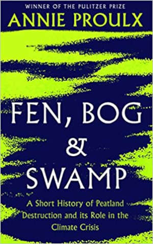Annie Proulx Fen, Bog Swamp Recensie