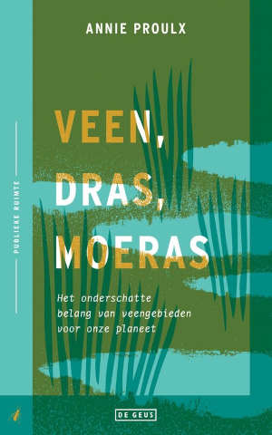 Annie Proulx Veen, dras, moeras Recensie