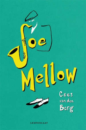 Cees van den Berg Joe Mellow Recensie