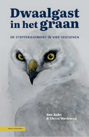 Dwaalgast in het graan boek over de steppekiekendief Recensie