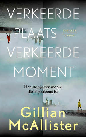 Gillian McAllister Verkeerde plaats verkeerde moment Recensie