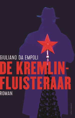 Giuliano da Empoli De Kremlinfluisteraar Recensie