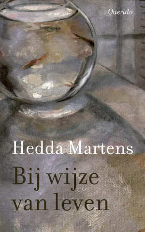 Hedda Martens Bij wijze van leven Recensie