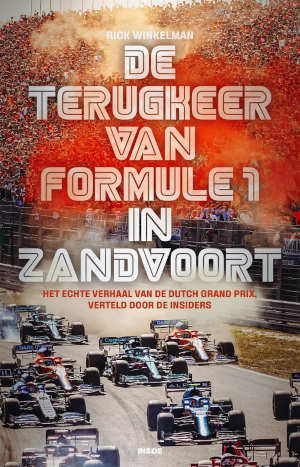 Rick Winkelman De terugkeer van de Formule 1 in Nederland Recensie