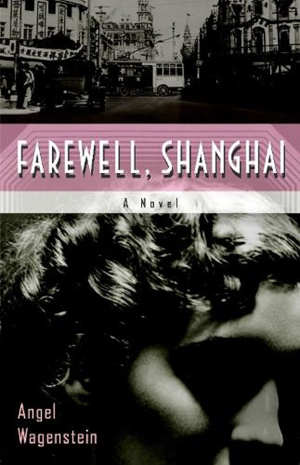 Angel Wagenstein Farewell, Shanghai Bulgaarse roman