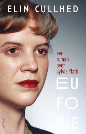 Elin Cullhed Euforie Roman over Sylvia Plath