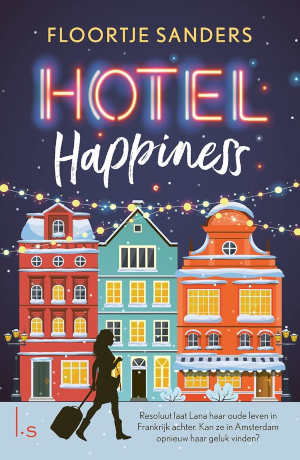 Floortje Sanders Hotel Happiness Recensie