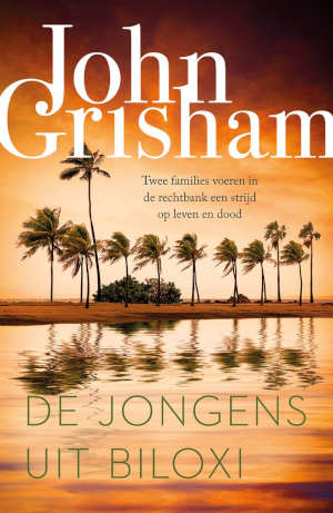 John Grisham De jongens uit Biloxi Recensie