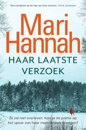 Mari Hannah Haar laatste verzoek Recensie