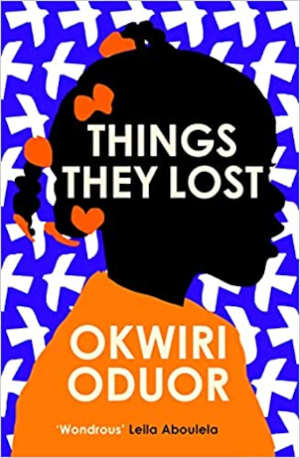 Okwiri Oduor Things They Lost roman uit Kenia recensie