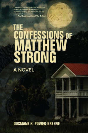 Ousmane K. Power-Greene The Confessions of Matthew Strong Recensie