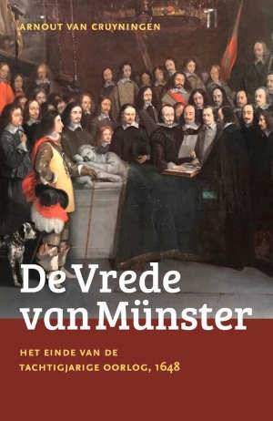 Arnout van Cruyningen De Vrede van Münster Recensie