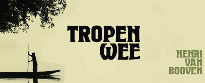 Henri van Booven – Tropenwee