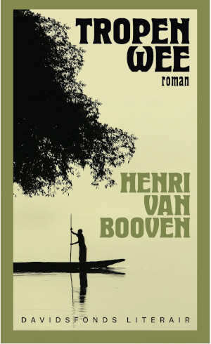 Henri van Booven Tropenwee Roman over Congo uit 1904
