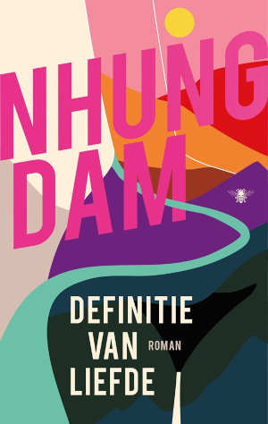 Nhung Dam Definitie van liefde Recensie